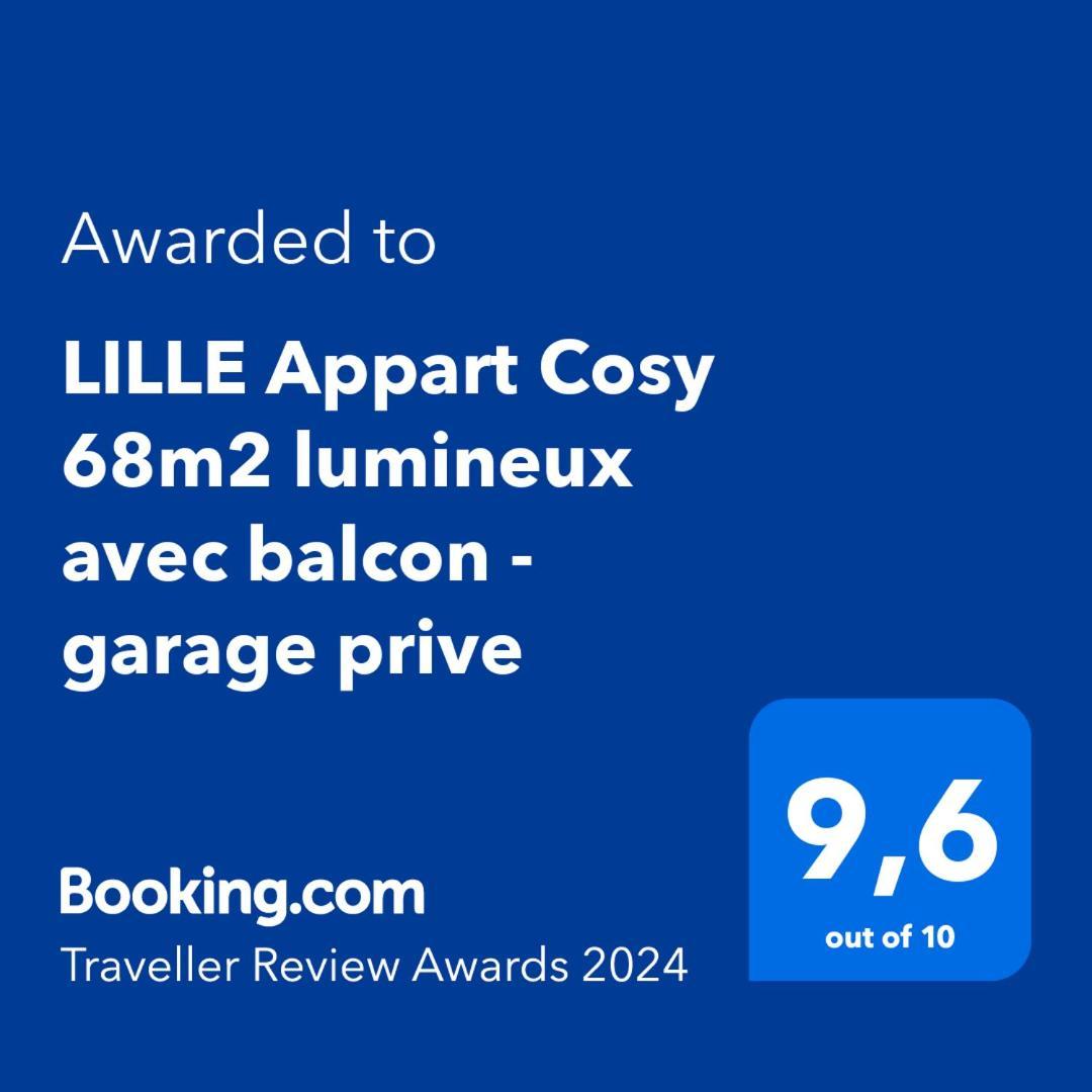 Lille Appart Cosy 68M2 Lumineux Avec Balcon - Garage Prive Экстерьер фото